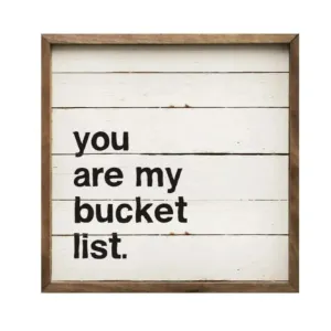 You Are My Bucket List Bold Whitewash Wood Framed Print